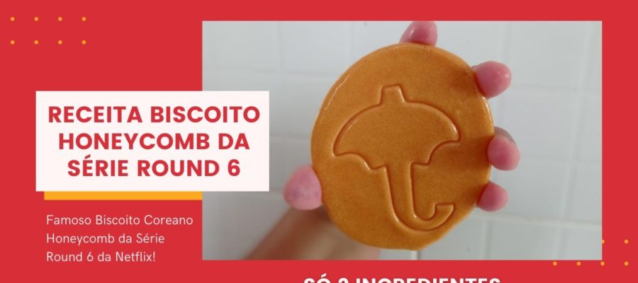 Receita Coreana Biscoito HoneyComb do Round 6 Squid Game